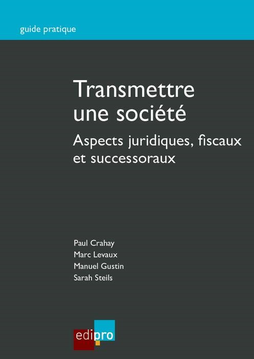 TRANSMETTRE UNE SOCIETE