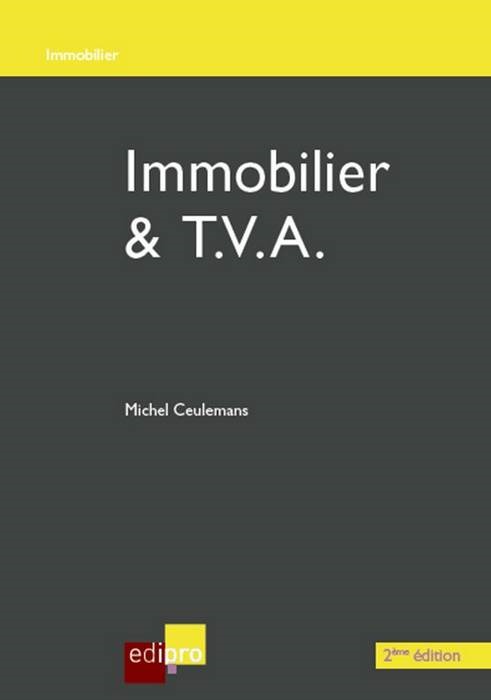 IMMOBILIER ET TVA - 2ÈME ÉDITION