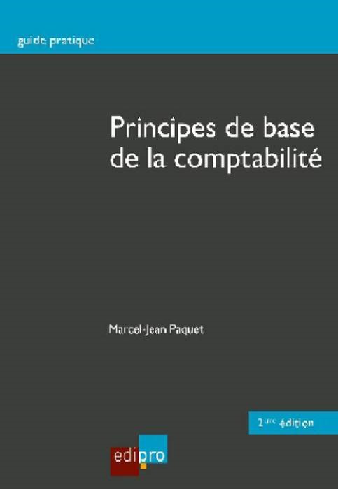 PRINCIPES DE BASE DE LA COMPTABILITE 2017