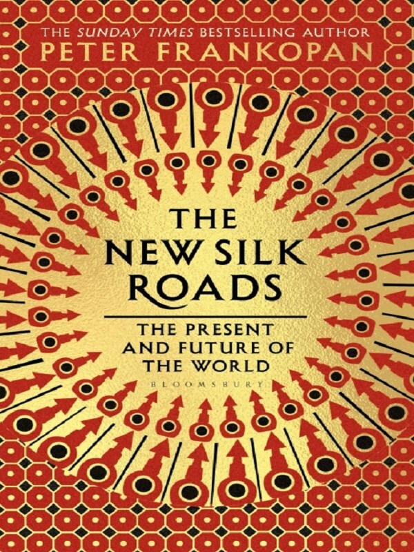 The New Silk Roads