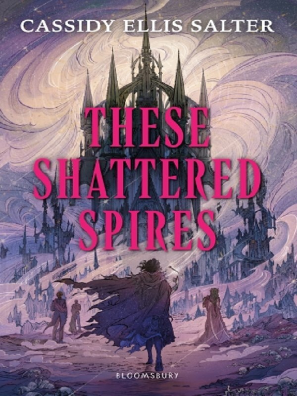 These Shattered Spires