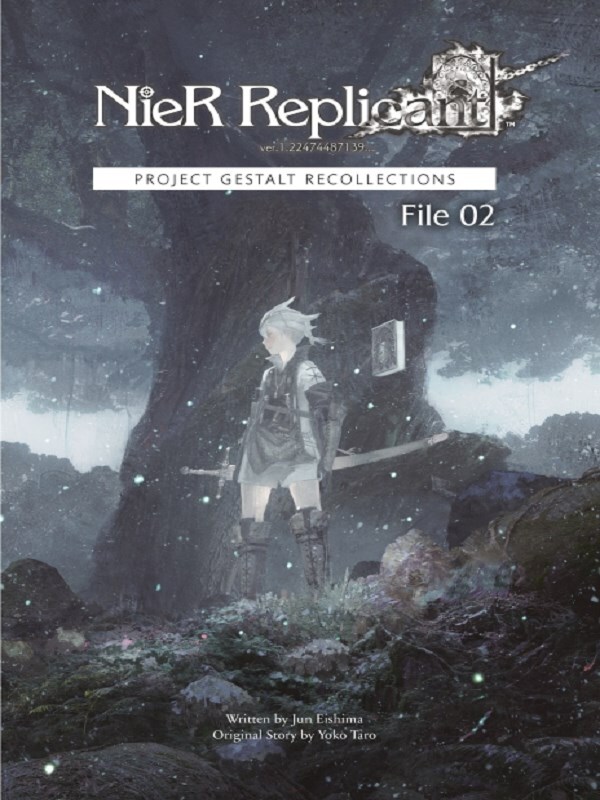 NieR Replicant ver.1.22474487139... : Project Gestalt Recollections--File 02 (Novel)