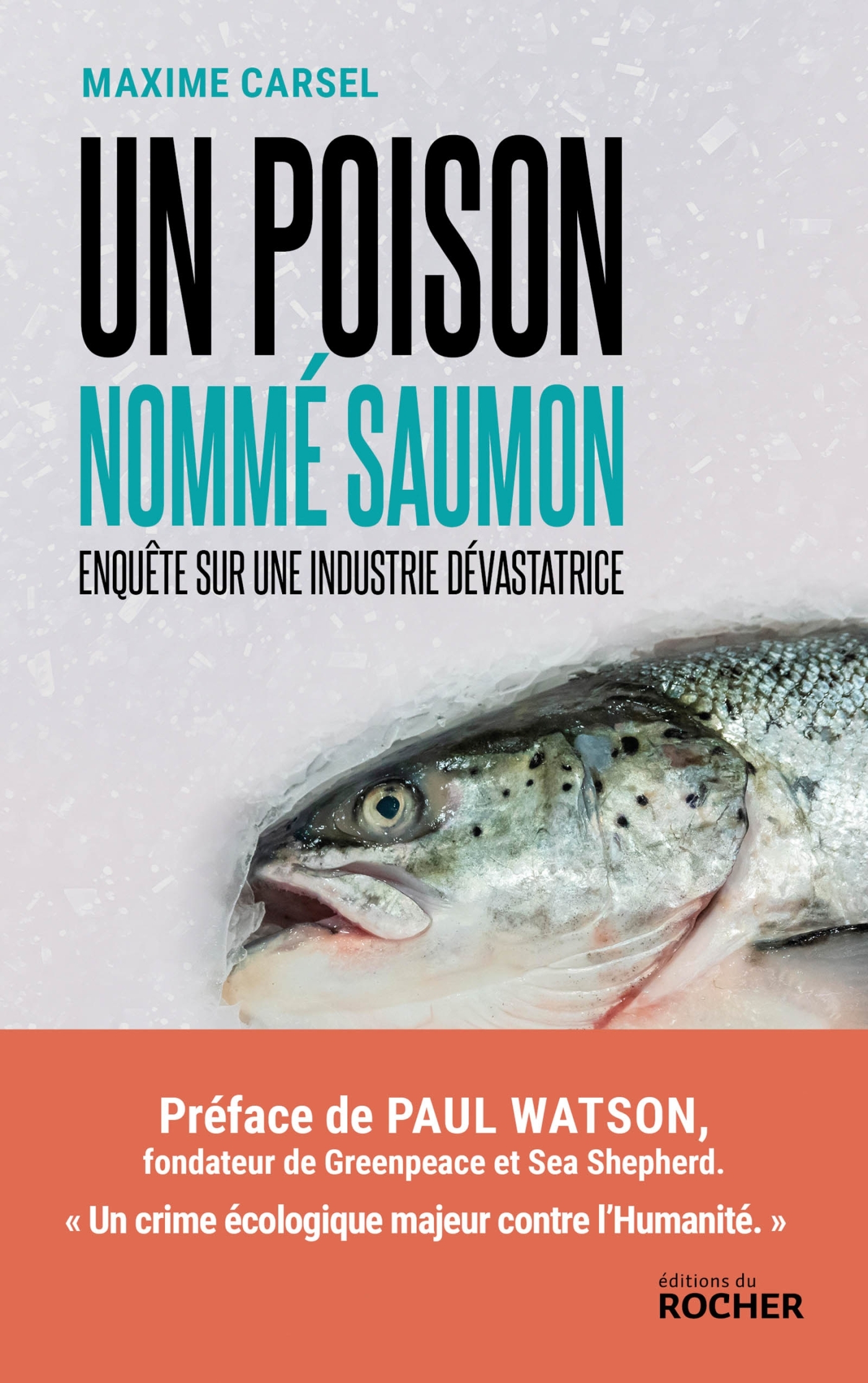 Un poison nommé saumon