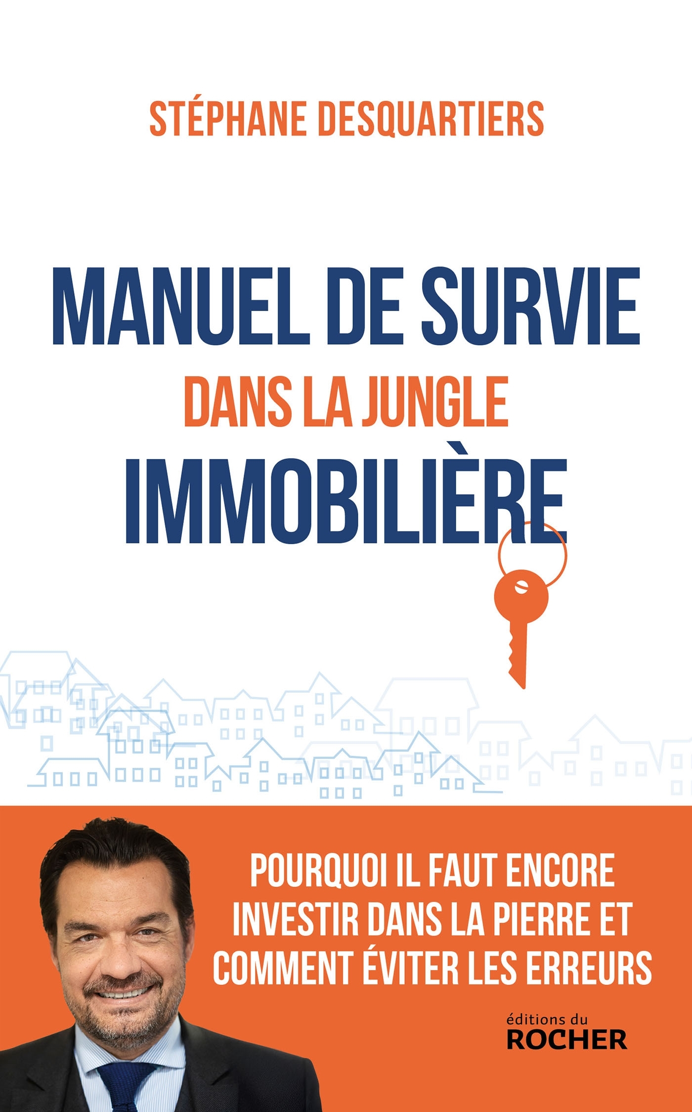 Manuel de survie dans la jungle immobilière