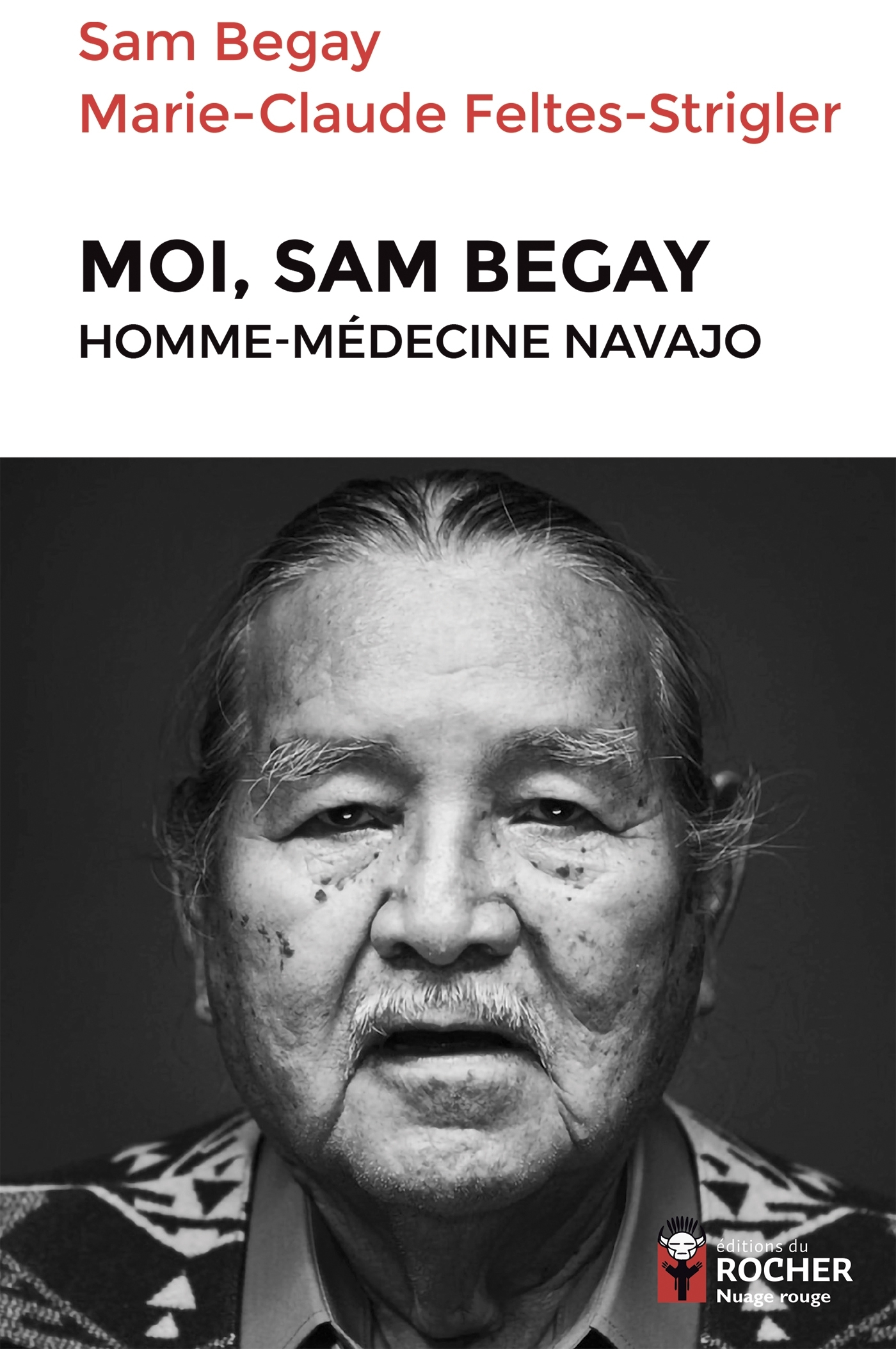 Moi, Sam Begay, homme-médecine navajo