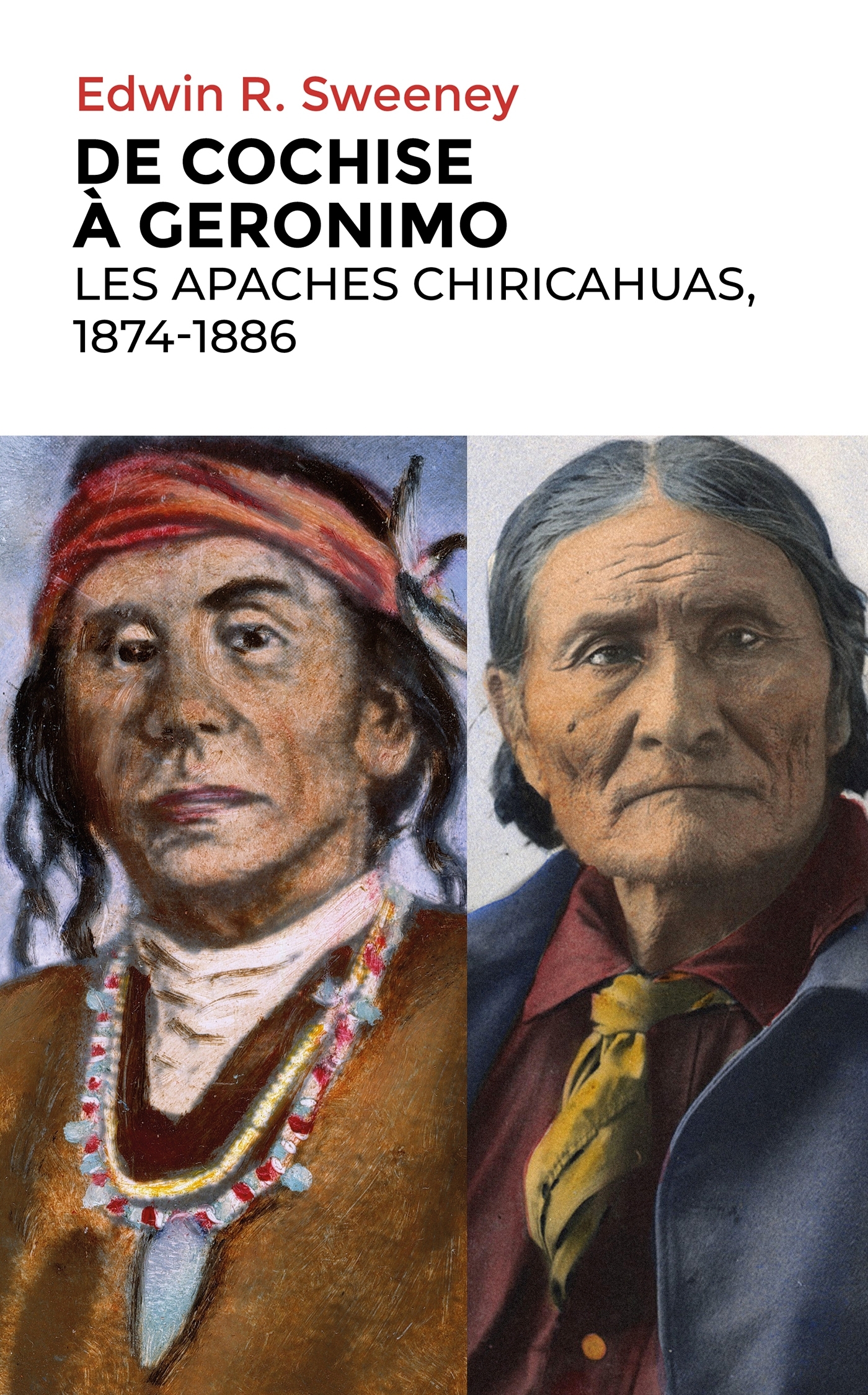 De Cochise à Geronimo