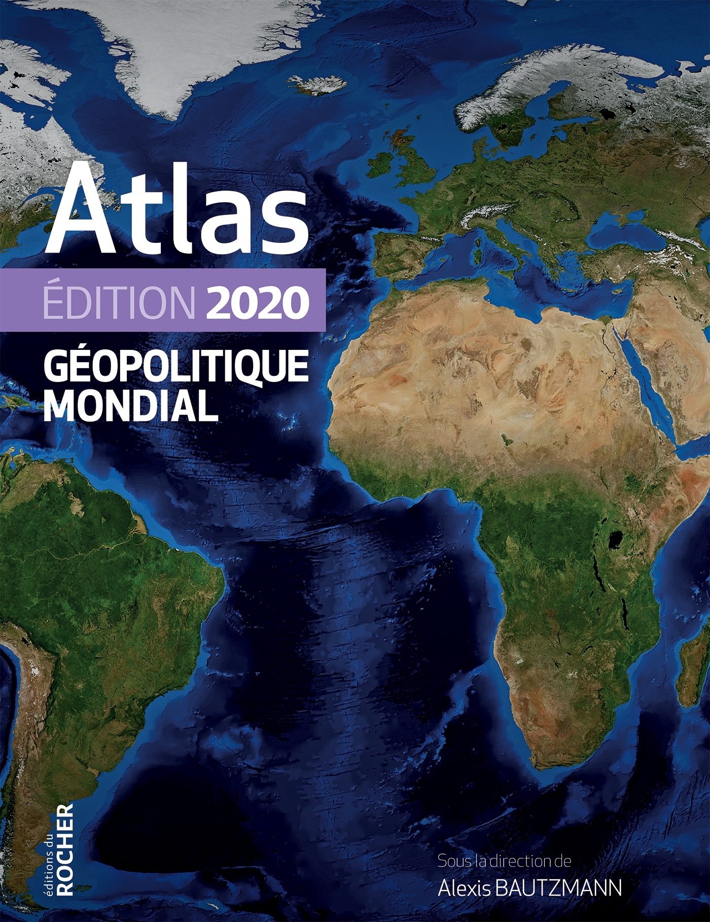 Atlas géopolitique mondial 2020