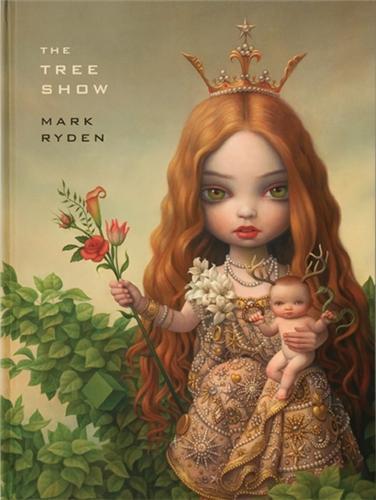 Mark Ryden The Tree Show /anglais