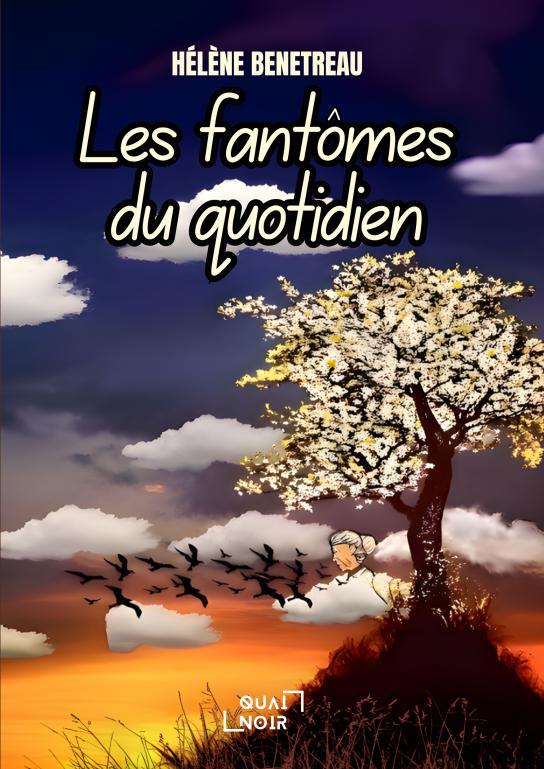 Les fantômes du quotidien