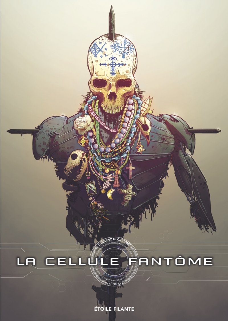 La cellule fantôme - Intégrale
