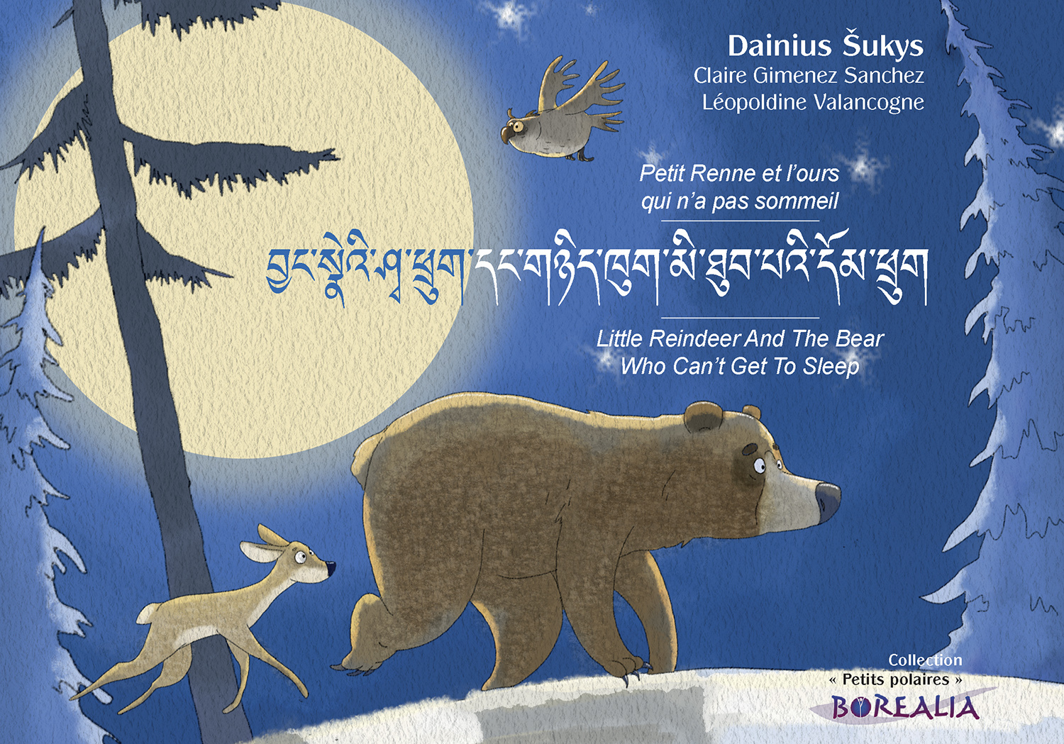 Petit Renne et l'ours qui n'a pas sommeil (trilingue tibétain-anglais-français)