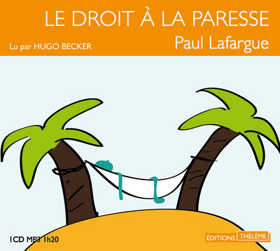 Le Droit à la paresse