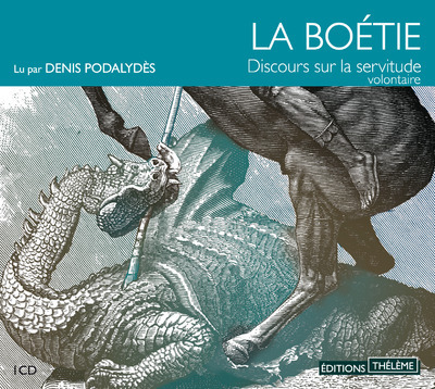 Discours sur la servitude volontaire