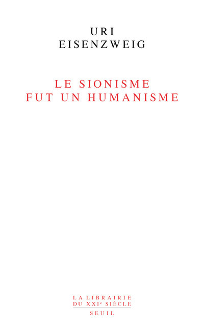 Le Sionisme fut un humanisme