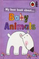 My Best Book About Baby Animals