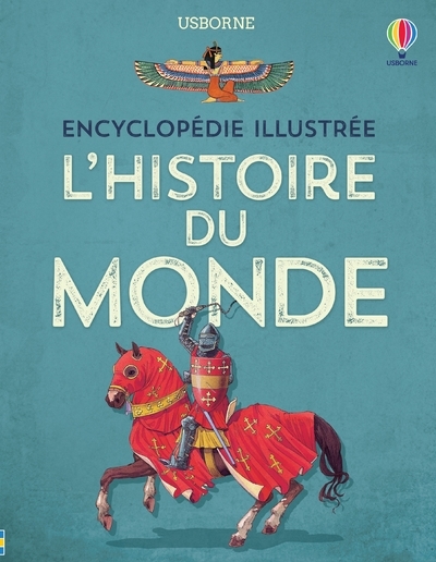 L'histoire du monde - Encyclopédie illustrée