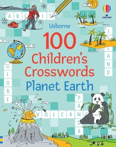 100 Children's Crosswords: Planet Earth