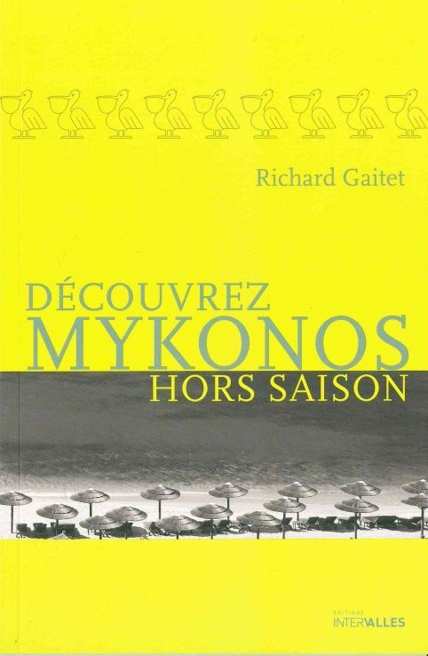 Decouvrez Mykonos Hors Saison