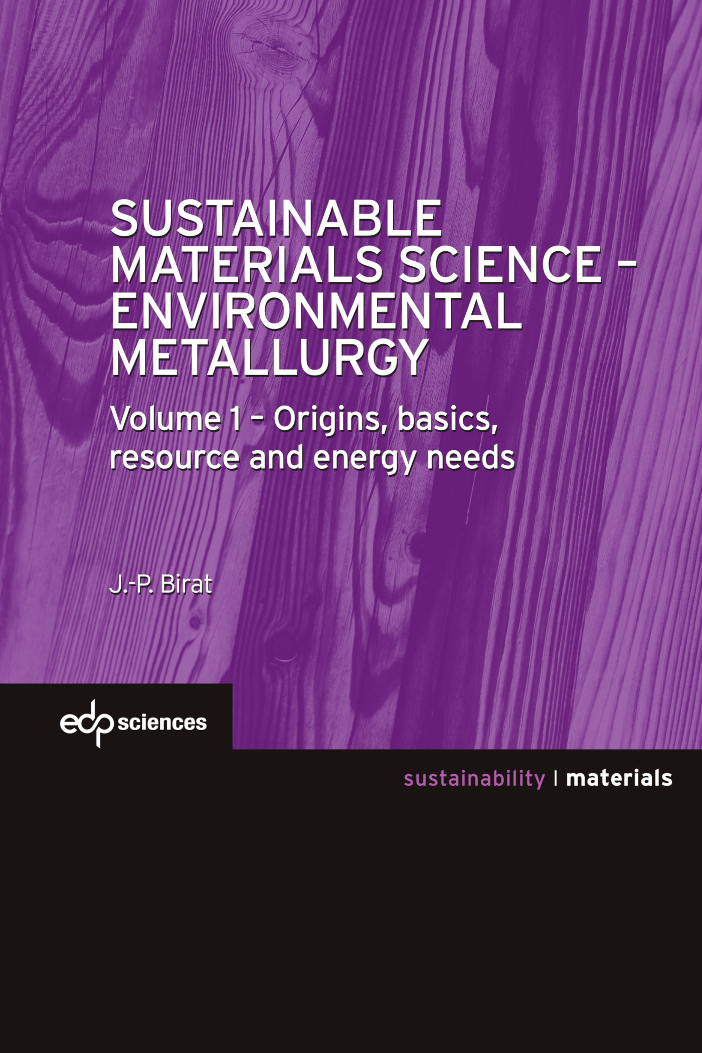 Sustainable Materials Science - Environmental Metallurgy