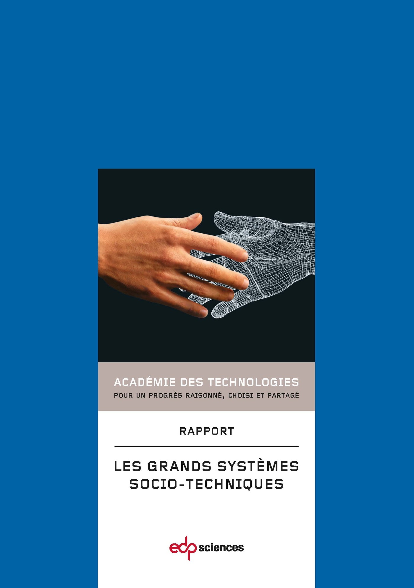 Les grands systèmes socio-techniques