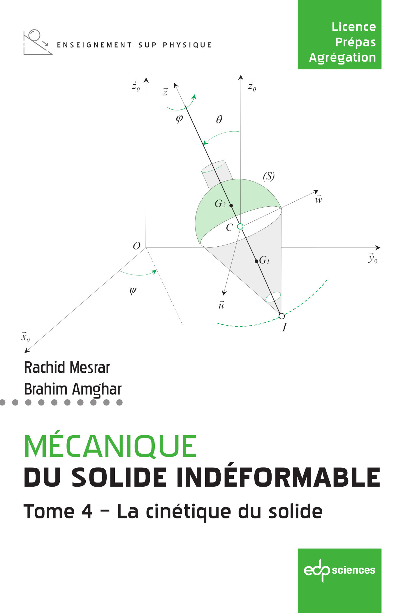 Mécanique du solide indéformable Tome 4