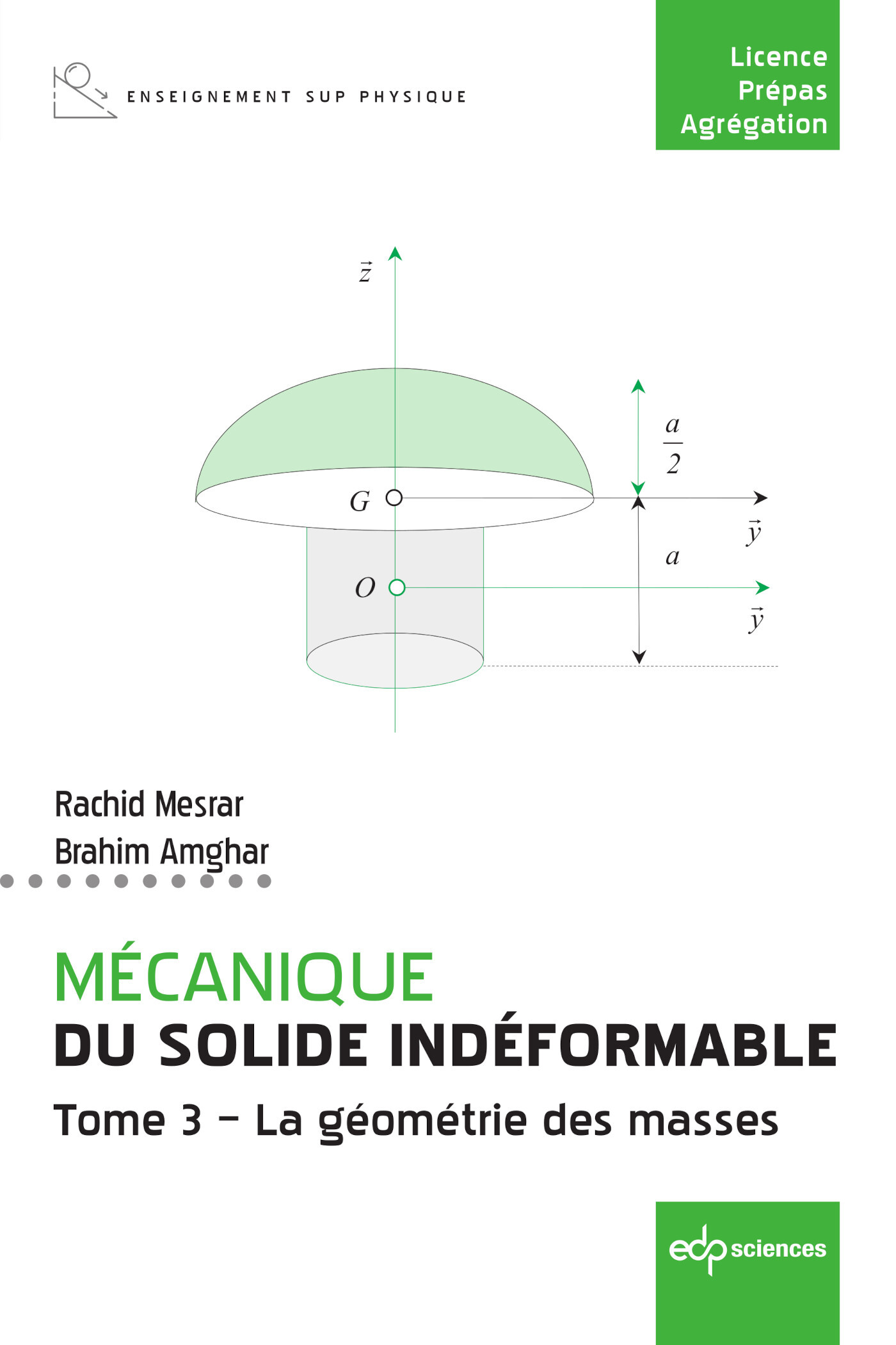 Mécanique du solide indéformable Tome 3