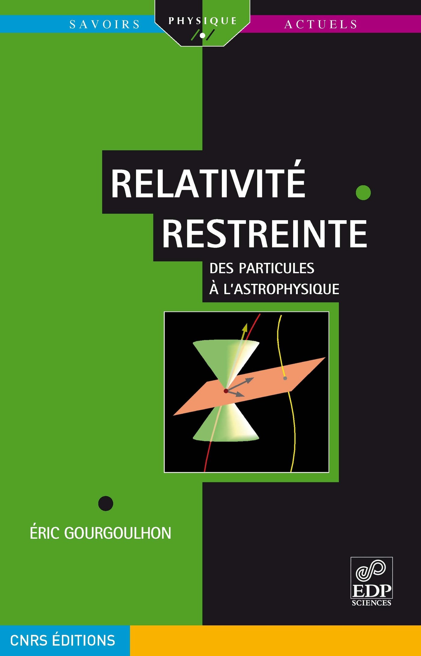 Relativité restreinte - Des particules à l'astrophysique