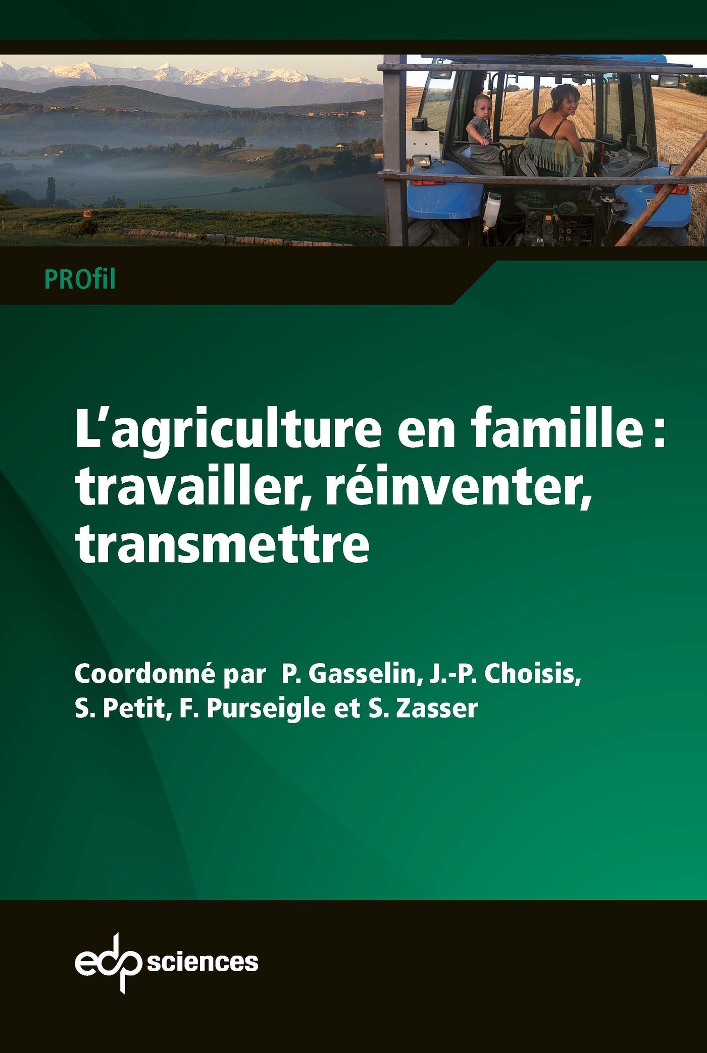 AGRICULTURE EN FAMILLE (L')