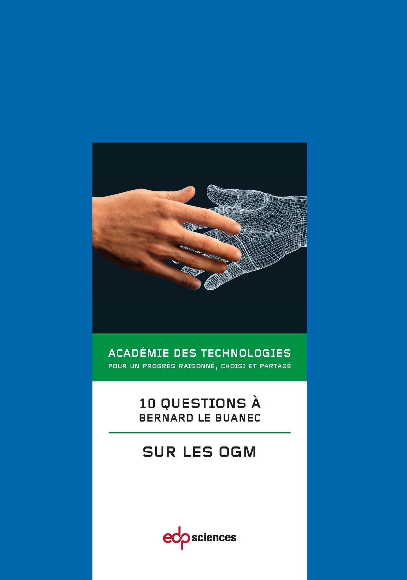 10 questions à Bernard Le Buanec sur les OGM