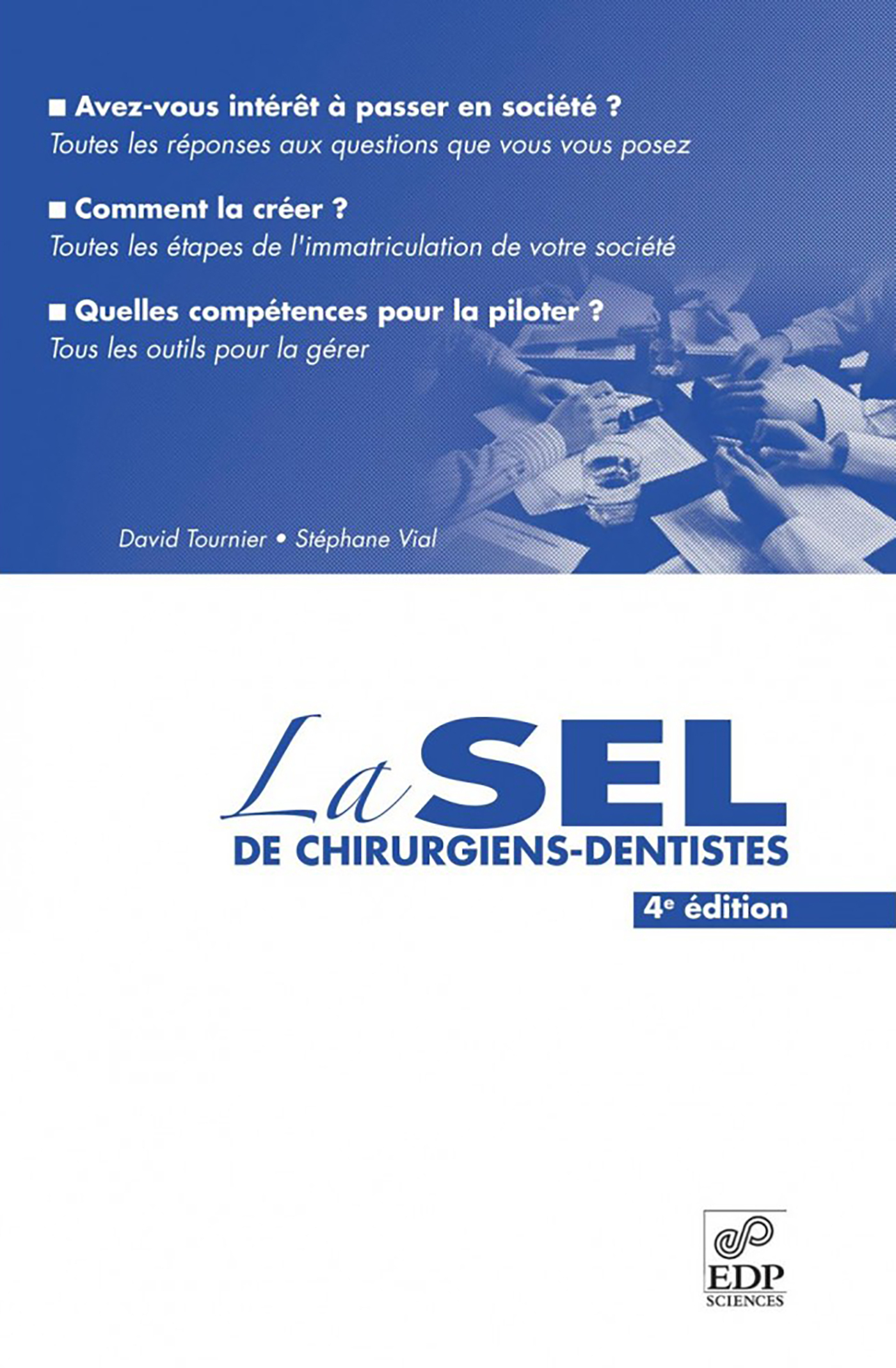 La SEL des chirurgiens-dentistes 4ème édition