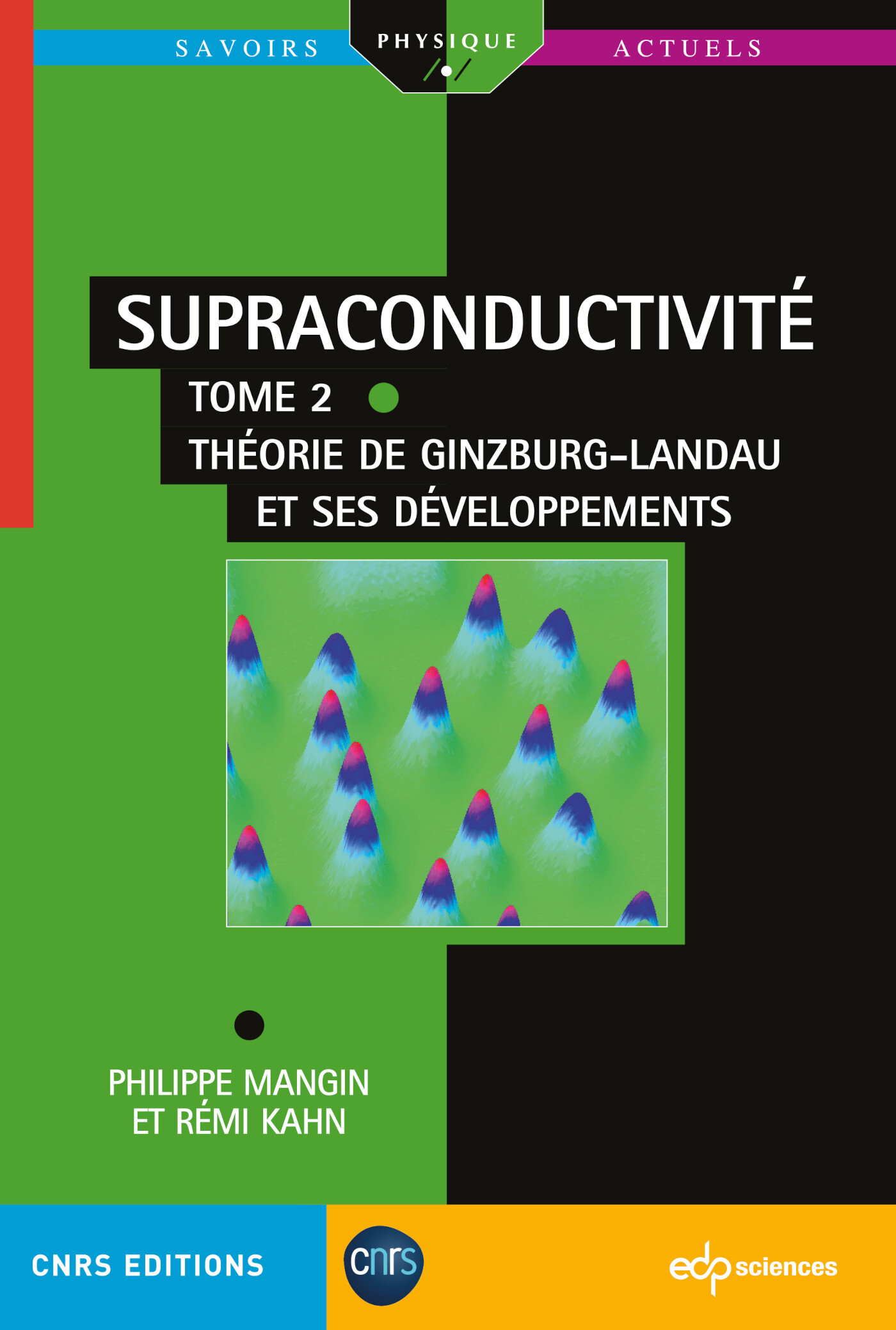Supraconductivité Tome 2