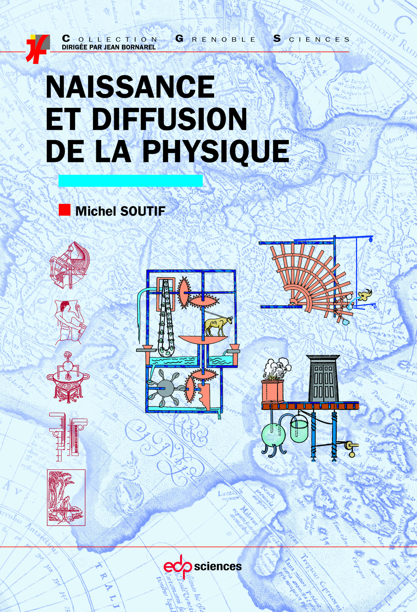 Naissance et diffusion de la physique