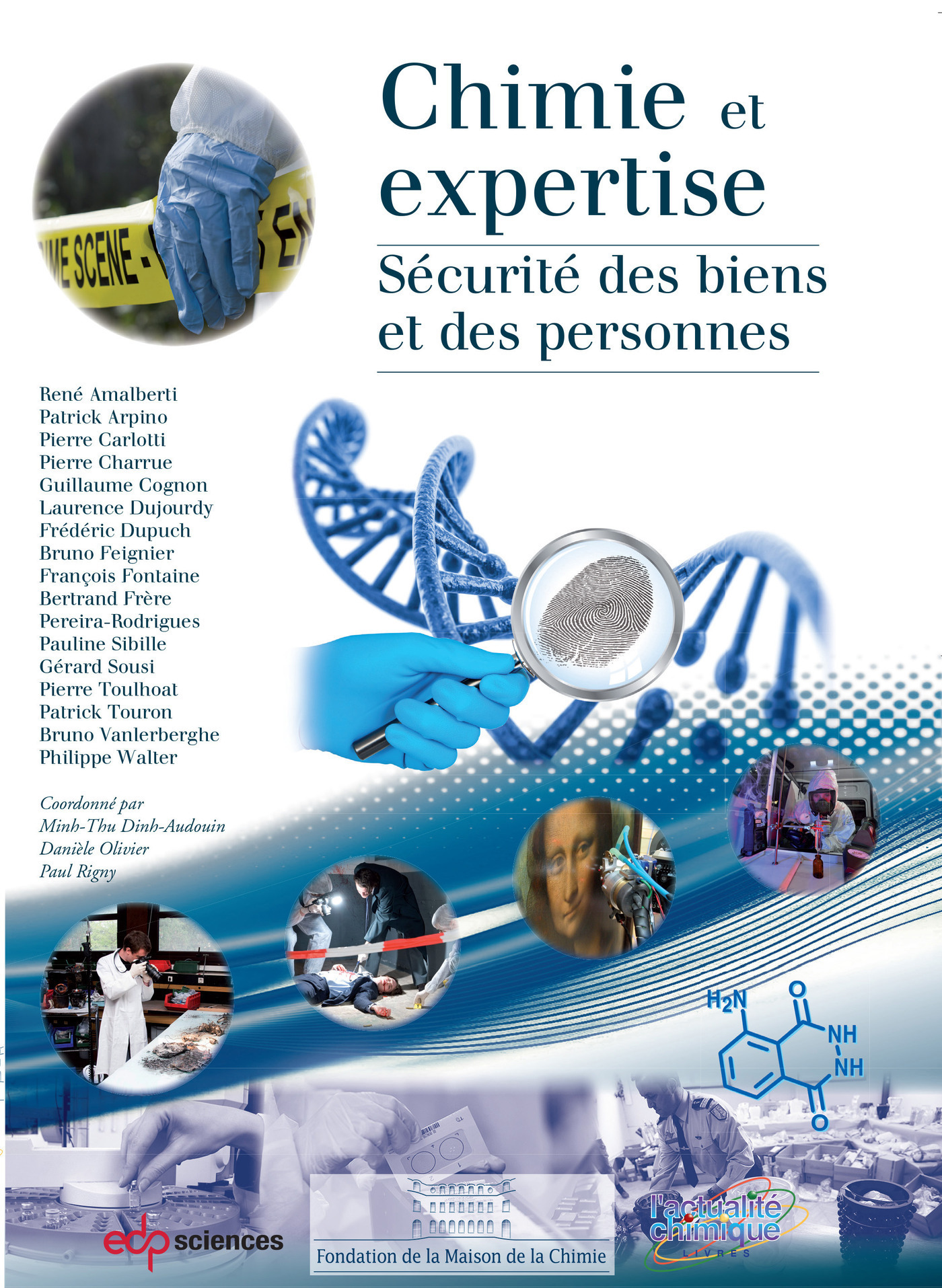 Chimie et expertise sécurité des biens et des personnes