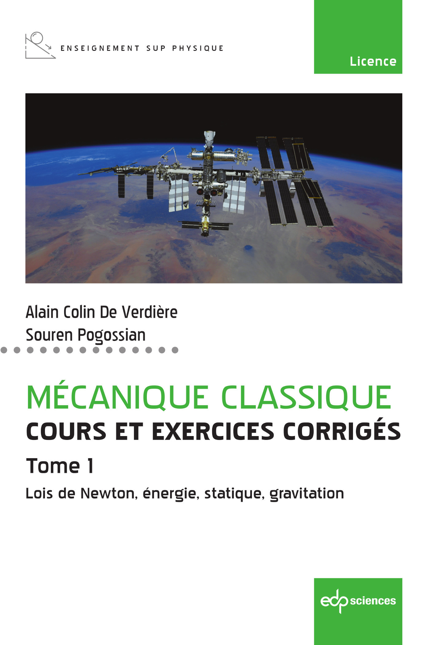 Mécanique classique Tome 1 - Cours et exercices corrigés - Tome 1