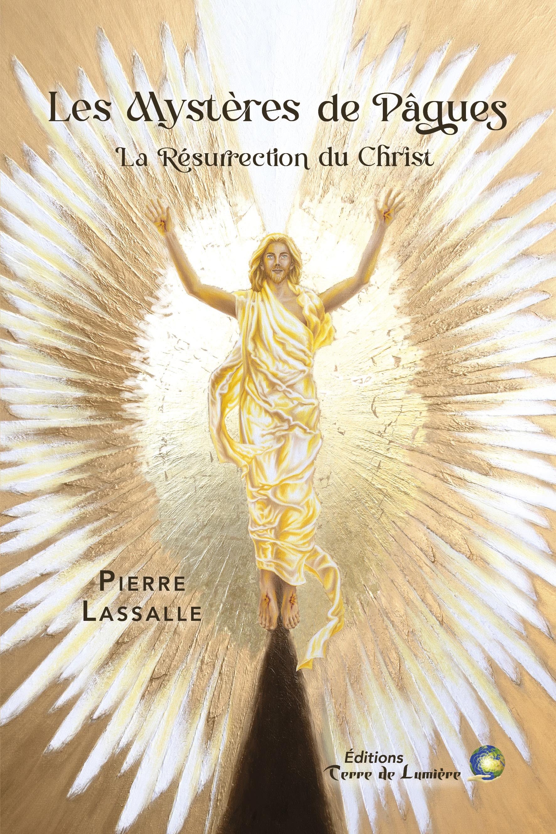 LES MYSTÈRES DE PÂQUES - La Résurrection du Christ