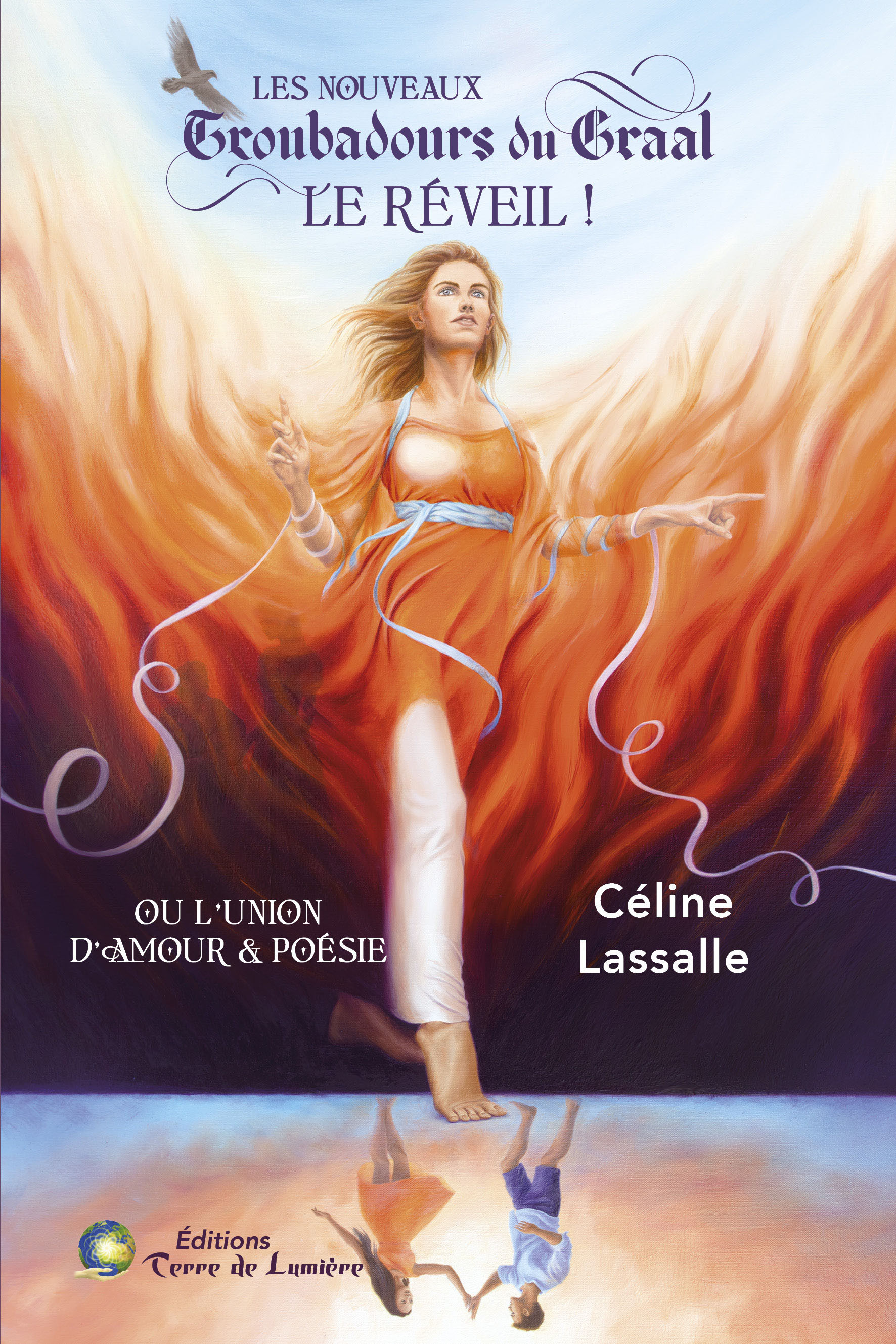 LES NOUVEAUX TROUBADOURS DU GRAAL: LE RÉVEIL !