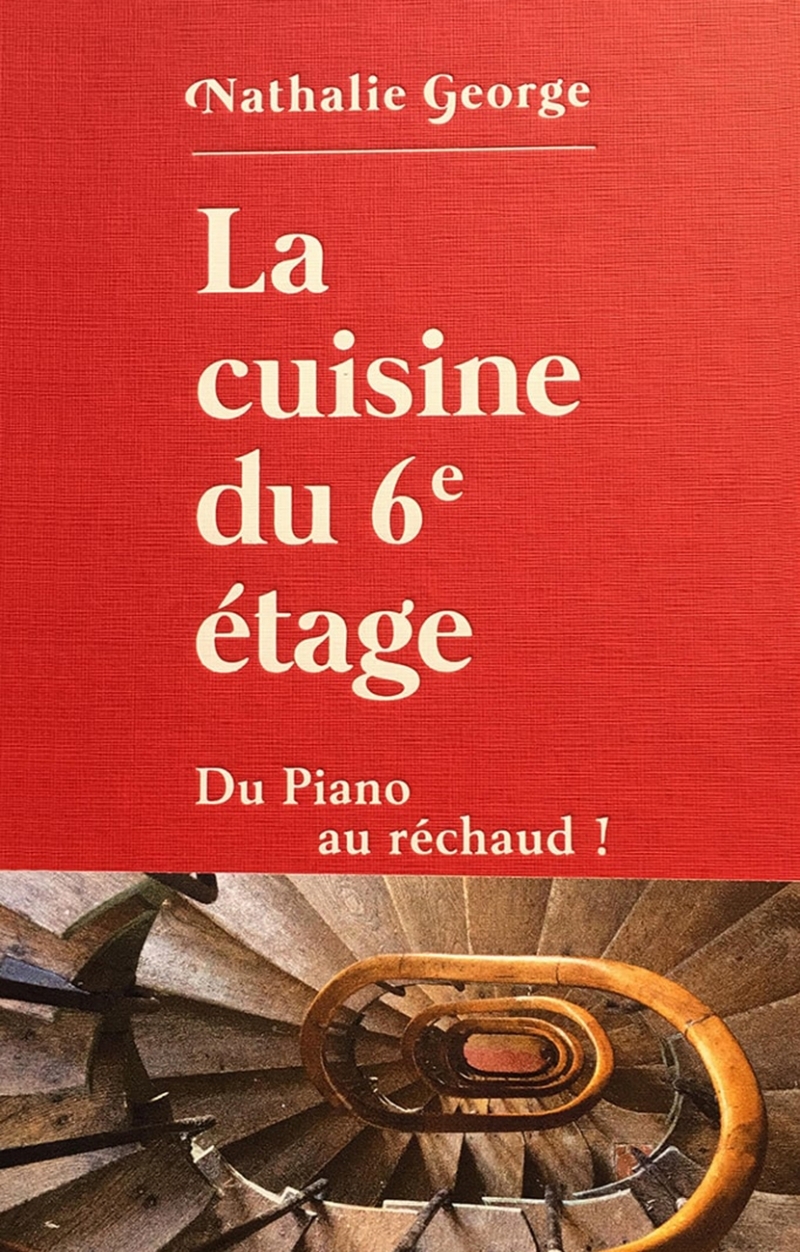 La Cuisine du 6e étage - Du piano au réchaud