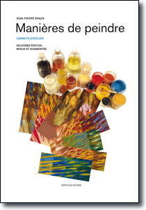 Manières de peindre - deuxième édition revue et augmentée