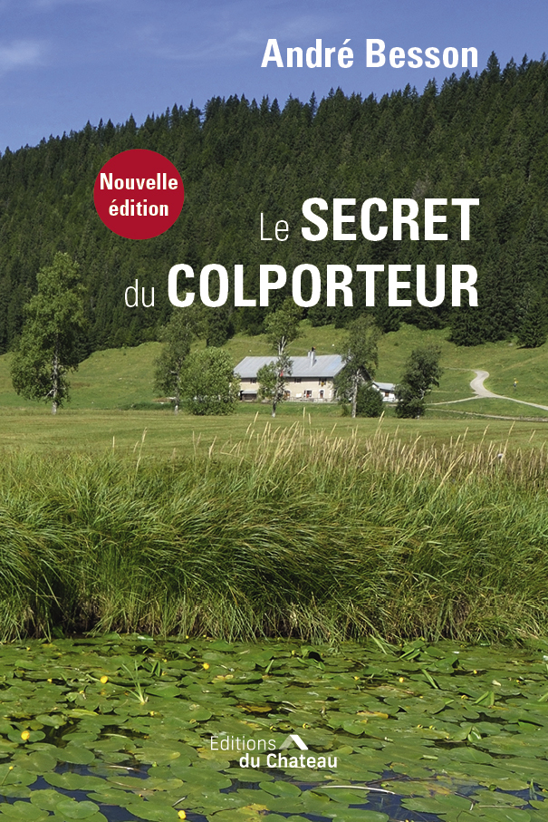 LE SECRET DU COLPORTEUR Nouvelle Edition