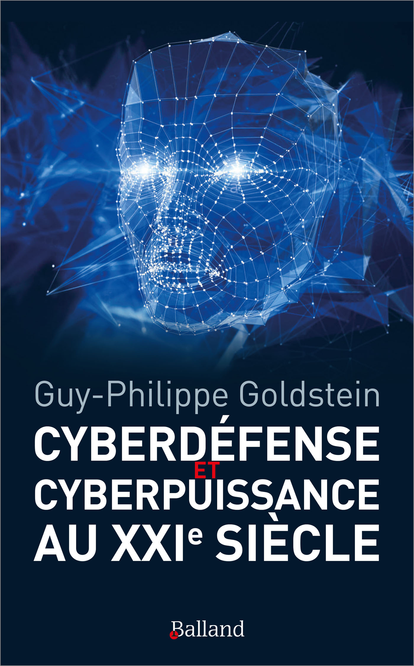 Cyberdéfense & Cyberpuissance au XXIème siècle