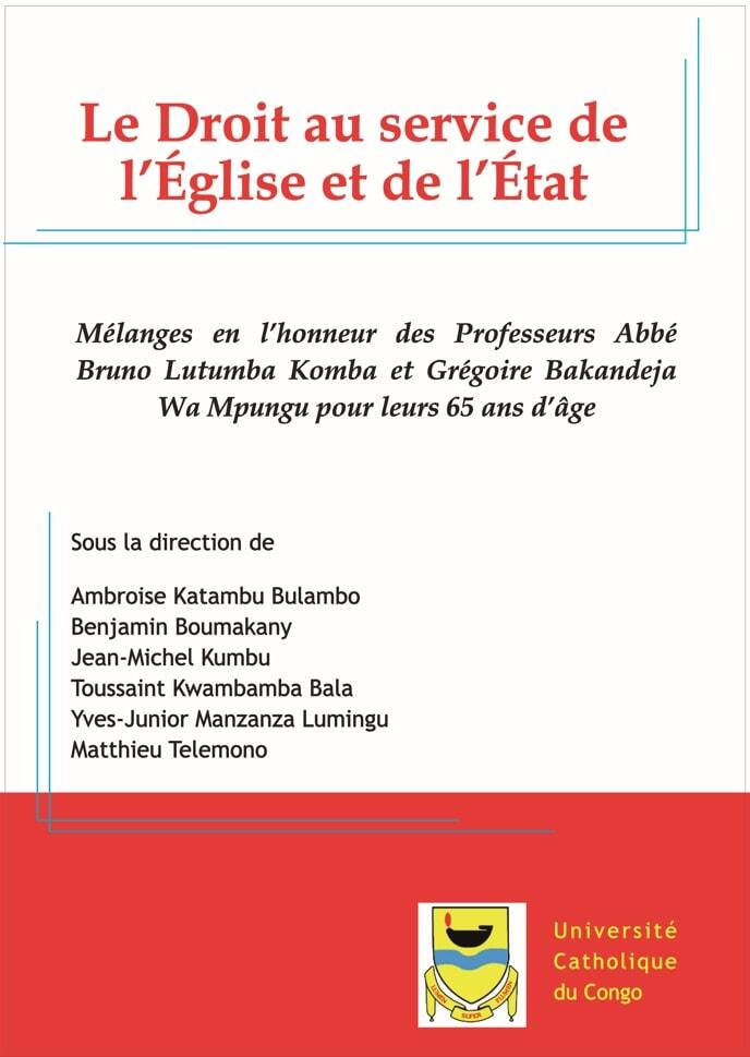 Le Droit au service de l'Eglise et de l'Etat