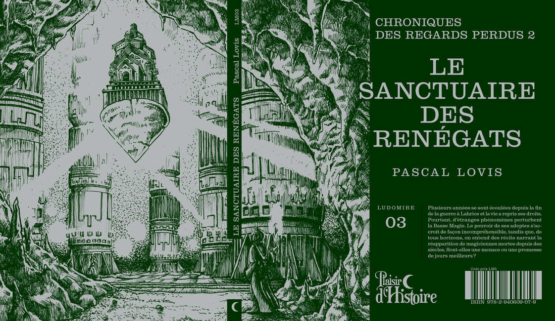 LE SANCTUAIRE DES RENEGATS : CHRONIQUES DES REGARDS PERDUS 3