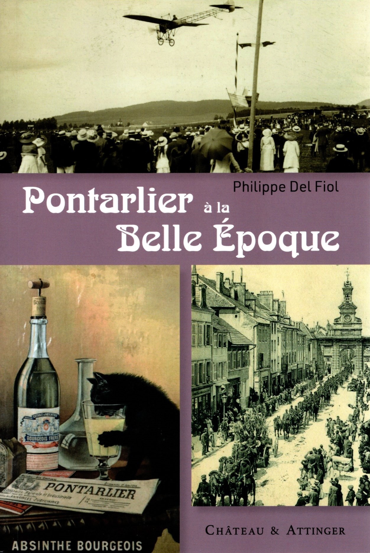 PONTARLIER A LA BELLE ÉPOQUE