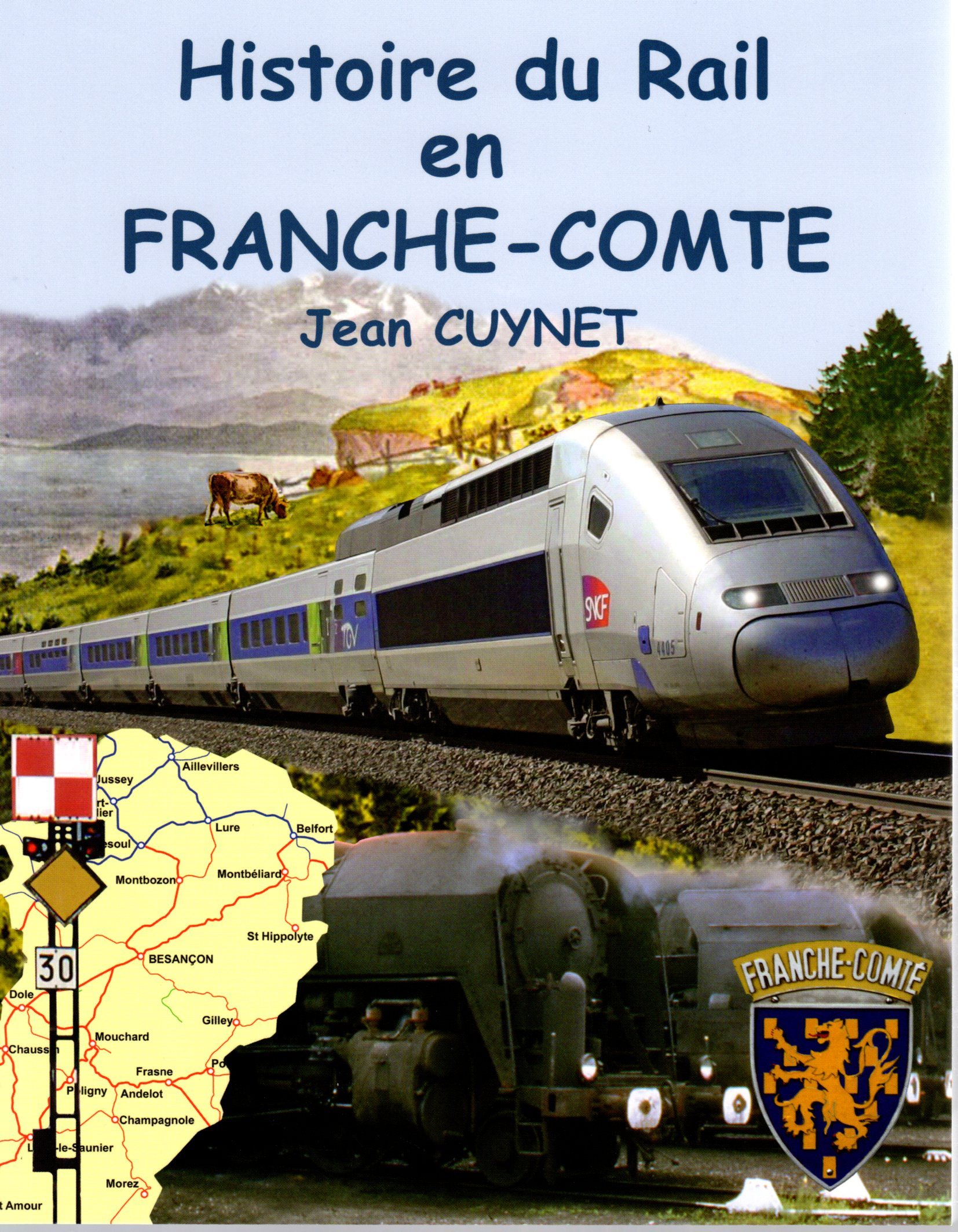 HISTOIRE DU RAIL EN FRANCHE-COMTÉ