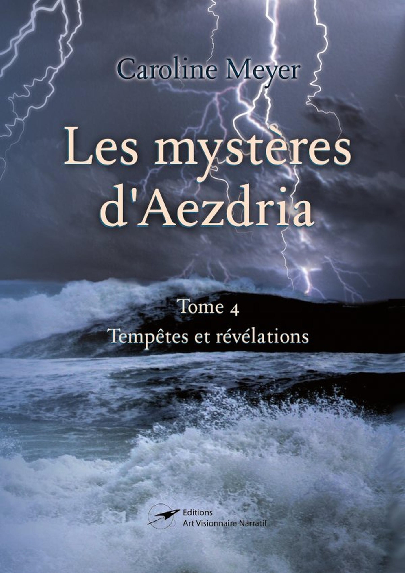 Les mystères d'Aezdria tome 4