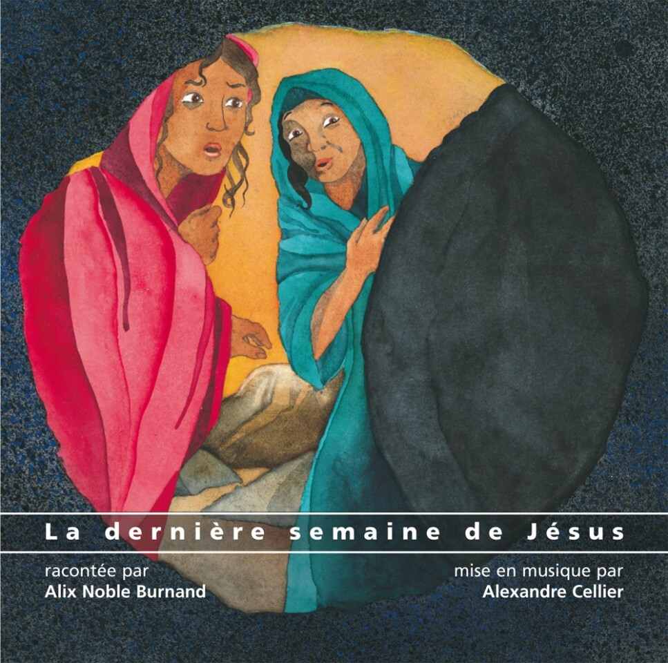 CD - La dernière semaine de Jésus