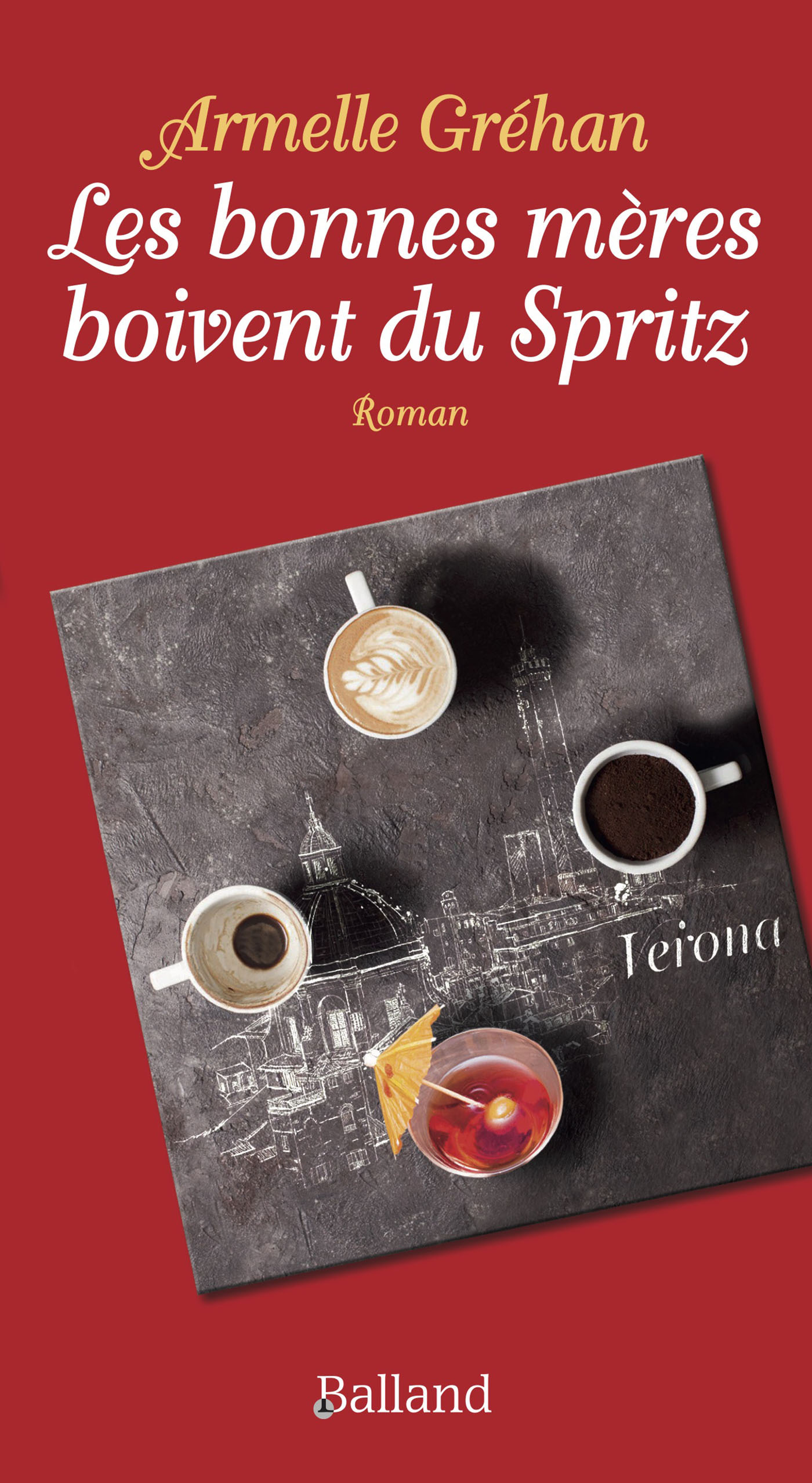 Les bonnes mères boivent du spritz