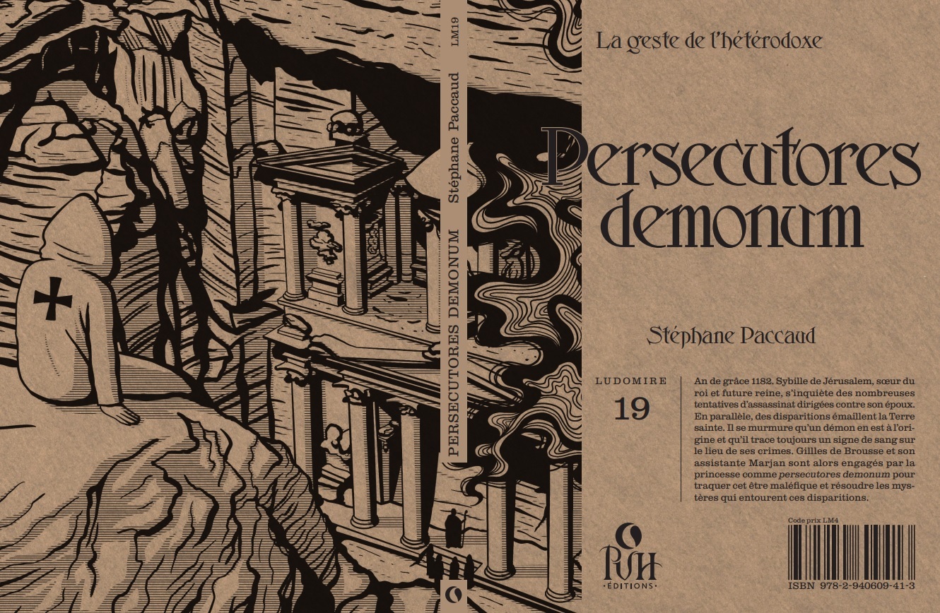PERSECUTORES DEMONUM : LA GESTE DE L?HETERODOXE 2