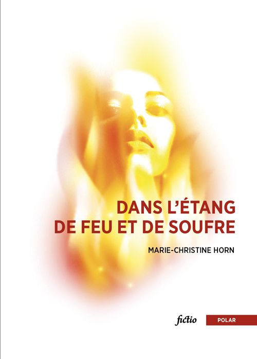 Dans l’étang de feu et de soufre