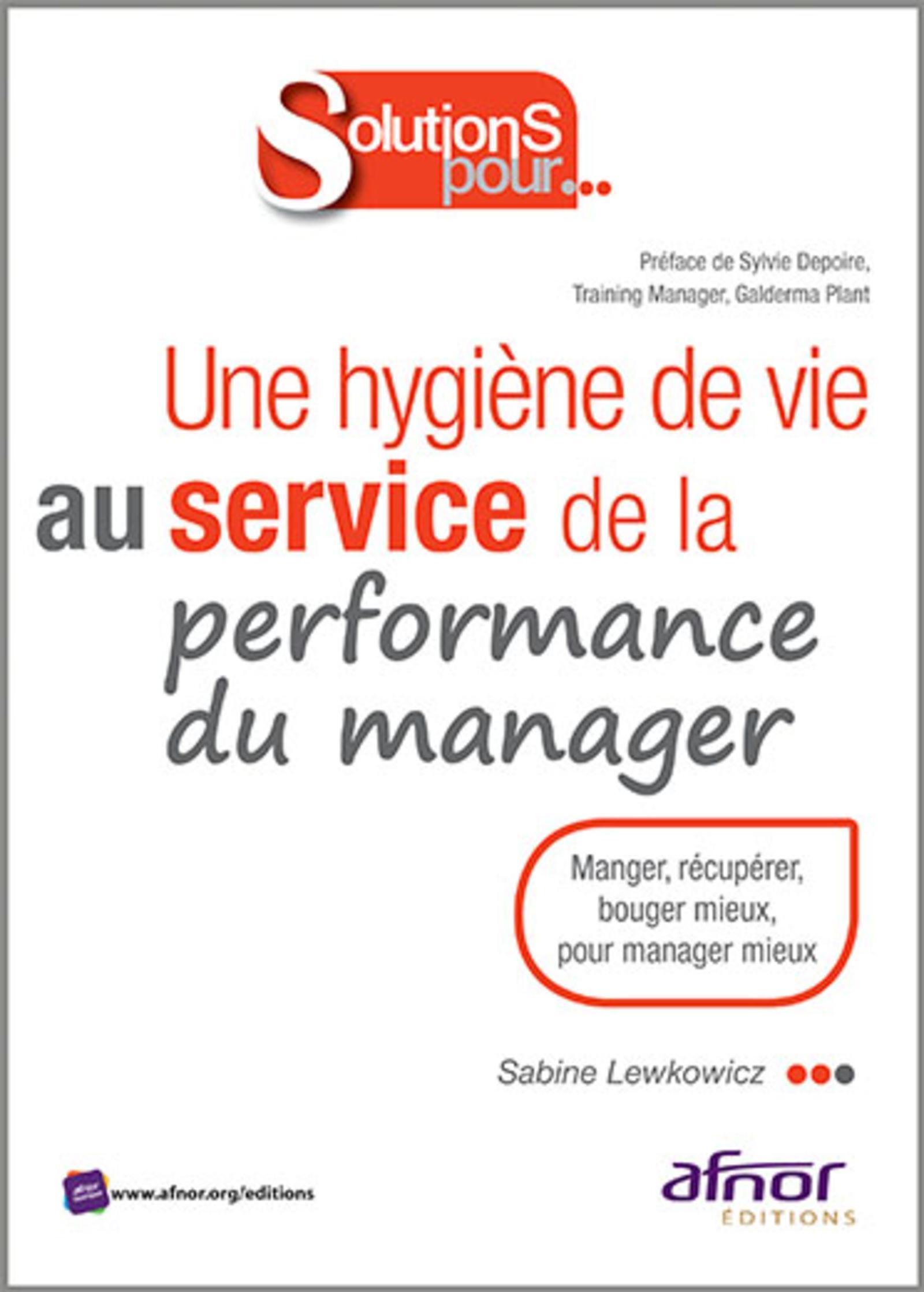 Une hygiène de vie au service de la performance du manager
